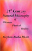 21st Century Natural Philosophy of Ultimate Physical Reality