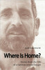 Where Is Home? Stories from the Life of a German-Jewish Emigre