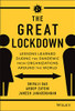 The Great Lockdown: Lessons Learned During the Pandemic from Organizations Around the World