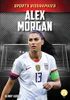 Alex Morgan (Sports Biographies)