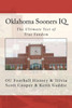 Oklahoma Sooners IQ: The Ultimate Test of True Fandom (OU Football History & Trivia)