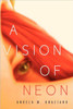 A Vision of Neon