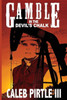 Gamble in the Devil's Chalk: The Battle for Oil in A Field of Broken Dreams