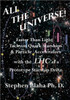 All the Universe! Faster Than Light Tachyon Quark Starships &Particle Accelerators with the Lhc as a Prototype Starship Drive