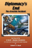 Diplomacy's End: The d'enchia Incident