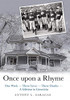Once Upon a Rhyme: One Week --- Three Lives --- Three Deaths --- a Lifetime in Limericks