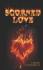 scorned love