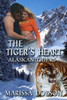 The Tiger's Heart: Alaskan Tigers: Book Two