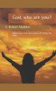 God: Who are You?