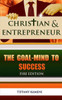 Christian & Entrepreneur: The Goal-Mind to Success