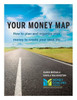 Your Money Map-How to Plan and Organize Your Money to Create Your Ideal Life