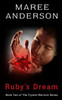 Ruby's Dream: Book Two of the Crystal Warriors Series