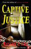 Captive Justice: A Private Investigator Mystery Series