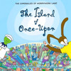 The Island of Onceupon: The Chronicles of Worrywork Lane