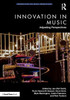 Innovation in Music: Adjusting Perspectives