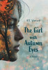 The Girl with Autumn Eyes
