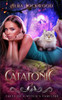 Catatonic: A Paranormal Reverse Harem Romance