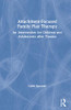 Attachment-Focused Family Play Therapy