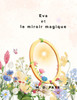 Eva et le miroir magique