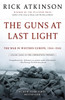 The Guns at Last Light: The War in Western Europe, 1944-1945