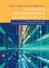 The Cambridge Handbook of Lifespan Development of Creativity (Cambridge Handbooks in Psychology)