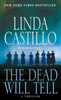 The Dead Will Tell: A Kate Burkholder Novel