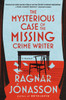 The Mysterious Case of the Missing Crime Writer: A Mystery