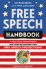 Free Speech Handbook: A Practical Framework for Understanding Our Free Speech Protections