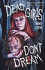 Dead Girls Don't Dream