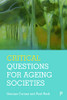 Critical Questions for Ageing Societies