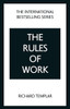 The Rules of Work: A Definitive Code for Personal Success