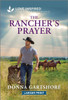 The Rancher's Prayer: An Uplifting Inspirational Romance Large Print