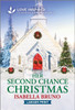 Her Second Chance Christmas: An Uplifting Inspirational Romance Large Print
