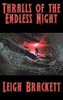 Thralls of the Endless Night