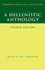 A Hellenistic Anthology (Cambridge Greek and Latin Classics)