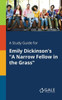 A Study Guide for Emily Dickinson's ""A Narrow Fellow in the Grass""