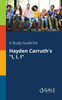 A Study Guide for Hayden Carruth's ""I, I, I""