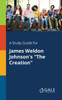 A Study Guide for James Weldon Johnson's ""The Creation""