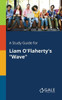 A Study Guide for Liam O'Flaherty's ""Wave""