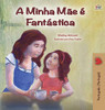 My Mom is Awesome (Portuguese Book for Kids - Portugal): European Portuguese (Portuguese Bedtime Collection - Portugal) (Portuguese Edition)