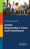 A Study Guide for Fyodor Dostoevsky's Crime and Punishment