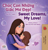 Sweet Dreams, My Love (Vietnamese English Bilingual Children's Book) (Vietnamese English Bilingual Collection) (Vietnamese Edition)