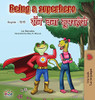 Being a Superhero (English Hindi Bilingual Book) (English Hindi Bilingual Collection) (Hindi Edition)