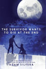 The Survivor Wants to Die at the End Large Print