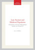 Late Ancient and Medieval Population: Transactions, American Philosophical Society (Vol. 48, Part 3)
