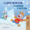 I Love Winter (English French Bilingual Book for Kids) (English French Bilingual Collection) (French Edition)
