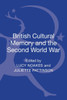 British Cultural Memory and the Second World War