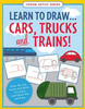Learn to Draw...Cars, Trucks, & Trains - Follow the Red Lines in Each Step for Instant Success