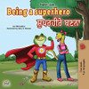 Being a Superhero (English Punjabi Bilingual Book for Children -Gurmukhi) (English Punjabi Bilingual Collection - India) (Punjabi Edition)