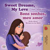 Sweet Dreams, My Love (English Portuguese Bilingual Book for Kids -Brazil): Brazilian Portuguese (English Portuguese Bilingual Collection - Brazil) (Portuguese Edition)